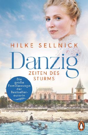 [Danzig Saga 02] • Zeiten des Sturms